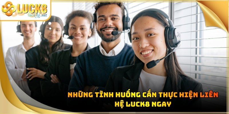 lien-he-luck8-tinh-huong
